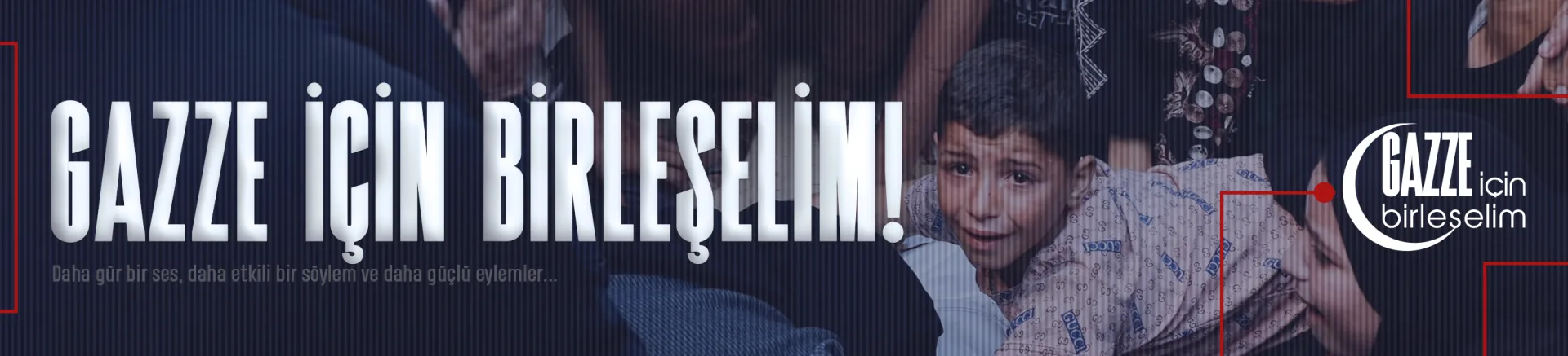 Gazze için birleşelim