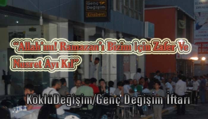 Geleneksel Köklüdeğişim İstanbul-anadolu Temsilciliği/gençdeğişim Kitabevi İftarı Gerçekleştirildi