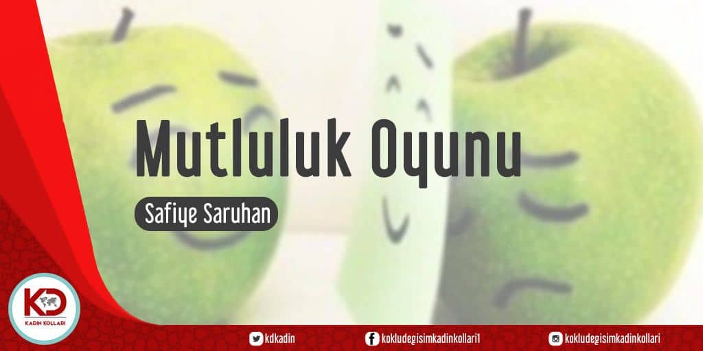 MUTLULUK OYUNU