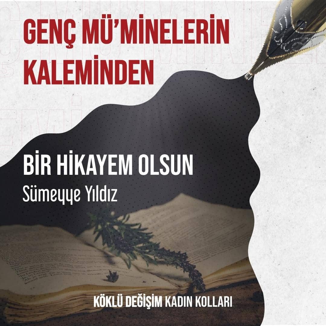 BİR HİKAYEM OLSUN