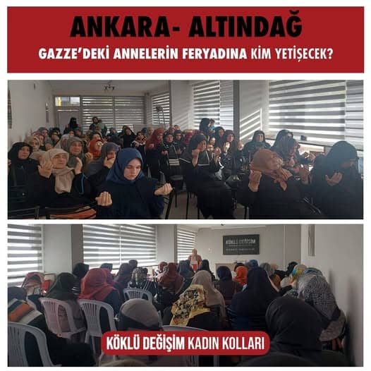 “Gazze’deki Annelerin Feryadına Kim Yetişecek?” başlığı altında panel. Köklü Değişim Kadın Kolları ANKARA/Altındağ 