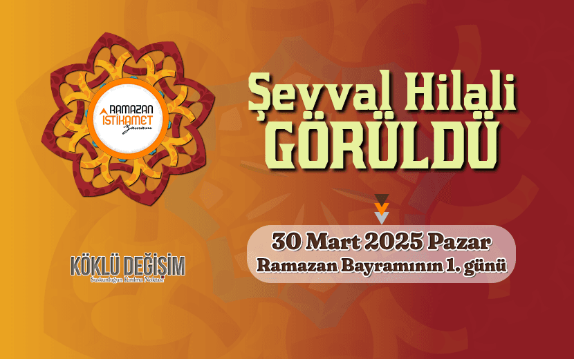 Hilal Görüldü: 30 Mart Pazar Ramazan Bayramı’nın İlk Günüdür