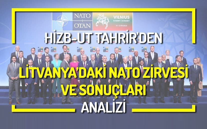 Analiz: Litvanya’daki NATO Zirvesi ve Sonuçları