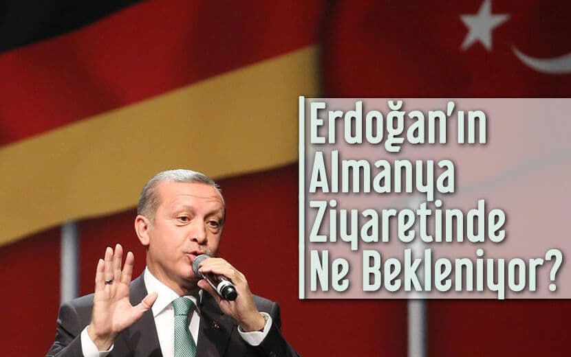 Erdoğan’ın Almanya Ziyaretinde Ne Bekleniyor?