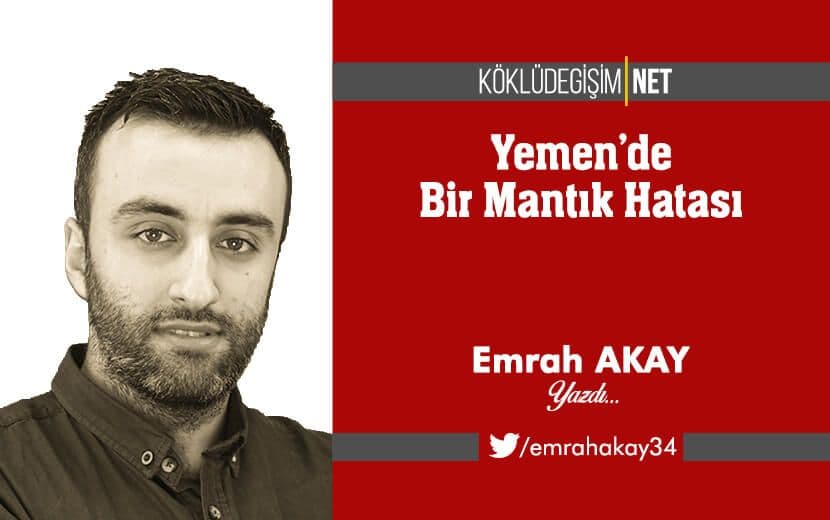 Yemen’de Bir Mantık Hatası