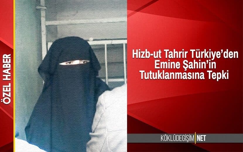 Hizb-ut Tahrir Türkiye, Emine Şahin’in Tutuklanmasına Basın Açıklamasıyla Tepki Gösterdi
