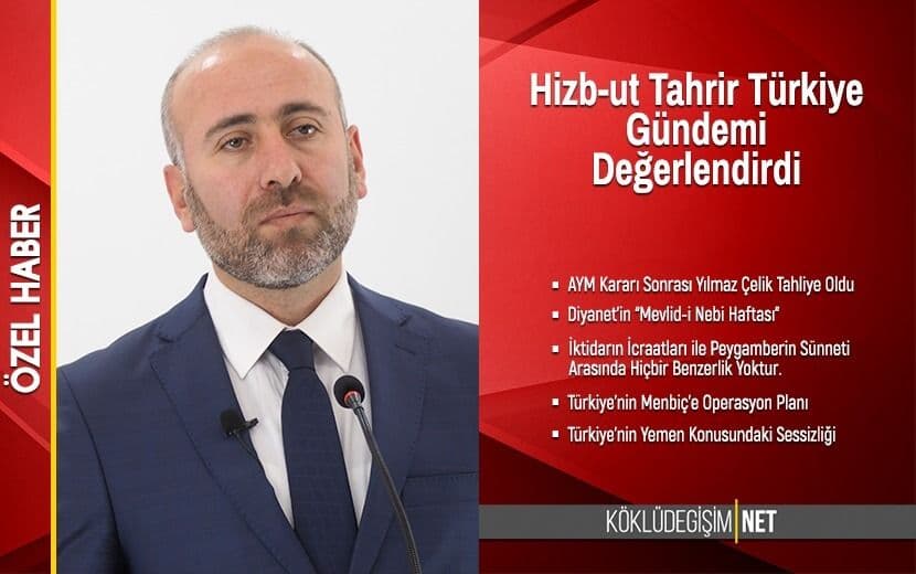Hizb-ut Tahrir Türkiye, Gündemi Değerlendirdi - 20 Kasım 2018