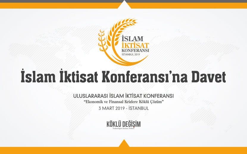 İslam İktisat Konferansı’na Davet