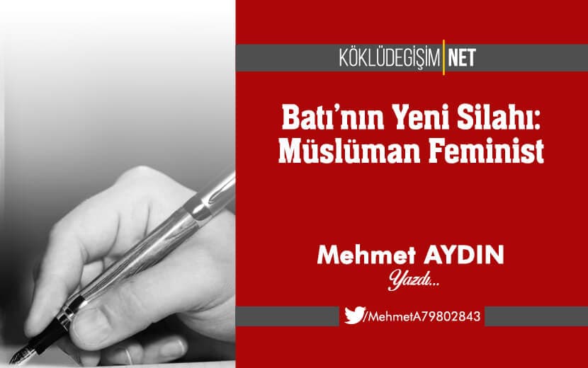 Batı’nın Yeni Silahı: Müslüman Feminist