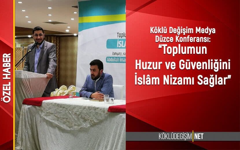 TOPLUMUN HUZUR VE GÜVENLİĞİNİ İSLÂM NİZAMI SAĞLAR