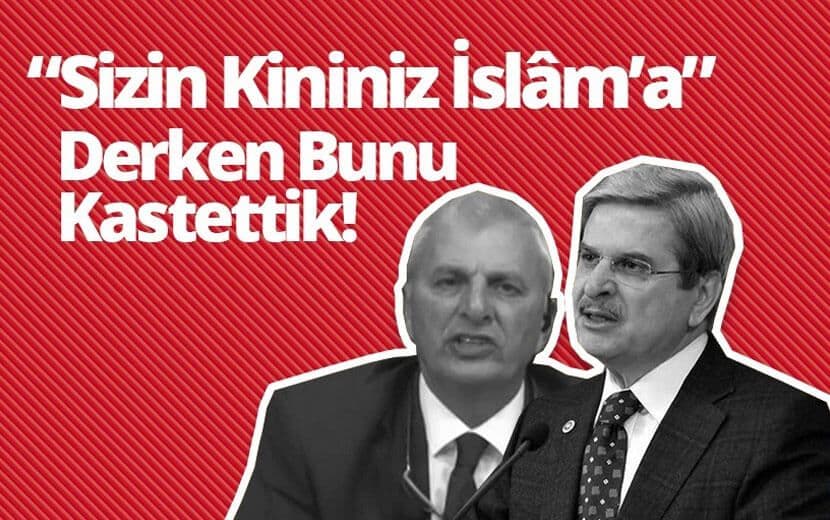 “Sizin Kininiz İslam’a” Derken Bunu Kast Ettik!