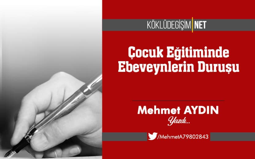 Çocuk Eğitiminde Ebeveynlerin Duruşu