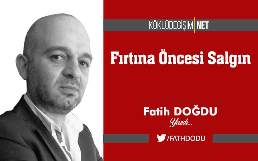 Fırtına Öncesi Salgın