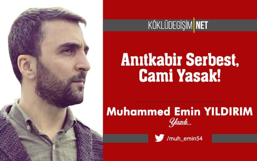 Anıtkabir Serbest, Cami Yasak!