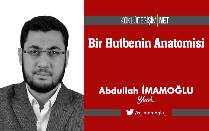 Bir Hutbenin Anatomisi