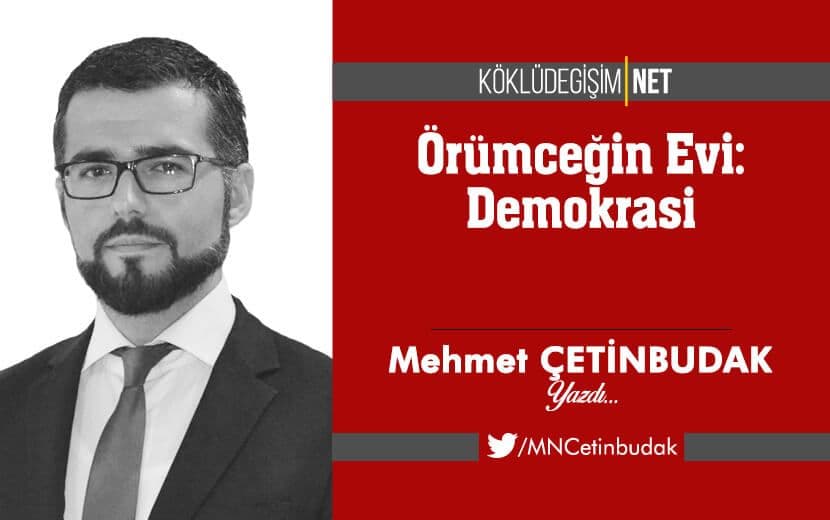 Örümceğin Evi: Demokrasi