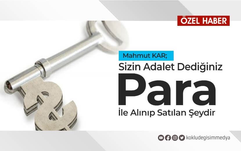 Sizin Adalet Dediğiniz Şey Mülkün Temeli Olan Değil Para İle Alınıp Satılan Şeydir