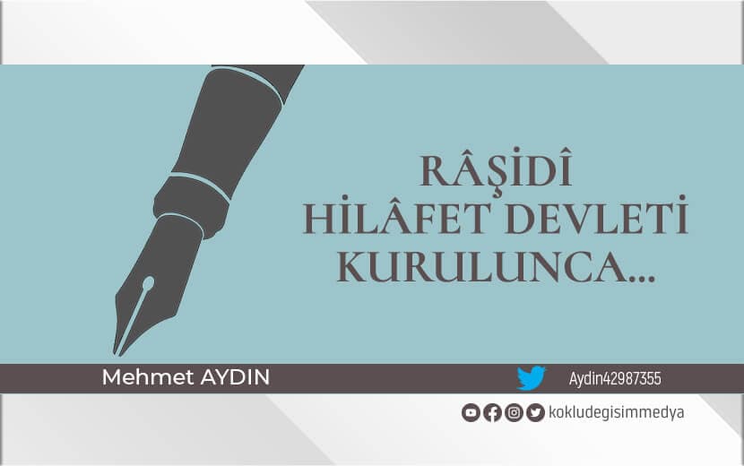 Râşidî Hilâfet Devleti Kurulunca