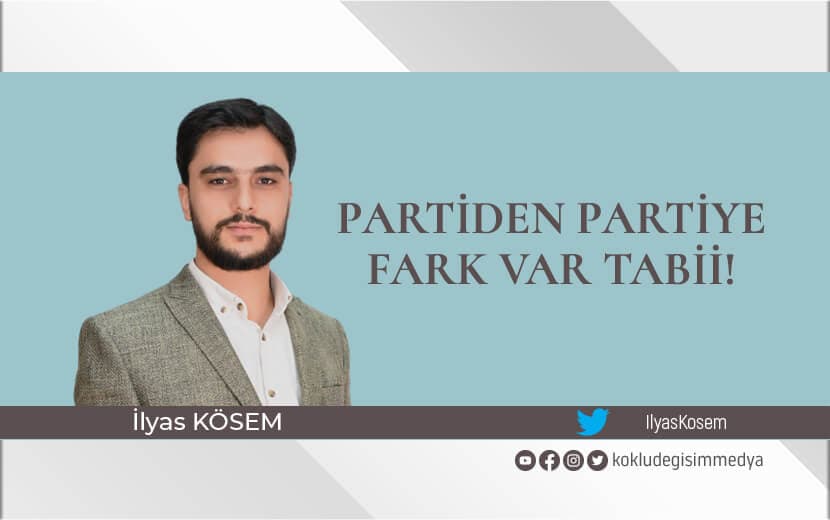 Partiden Partiye Fark Var Tabii!