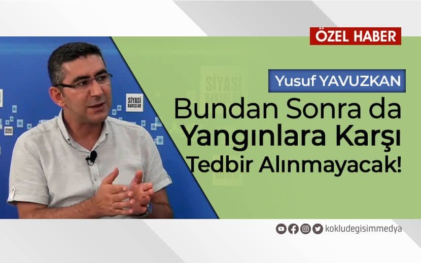 Orman Yangınları Neden Çıktı Neden Söndürülemedi?
