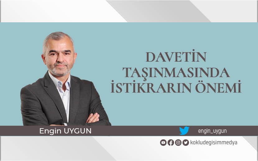 Davetin Taşınmasında İstikrarın Önemi