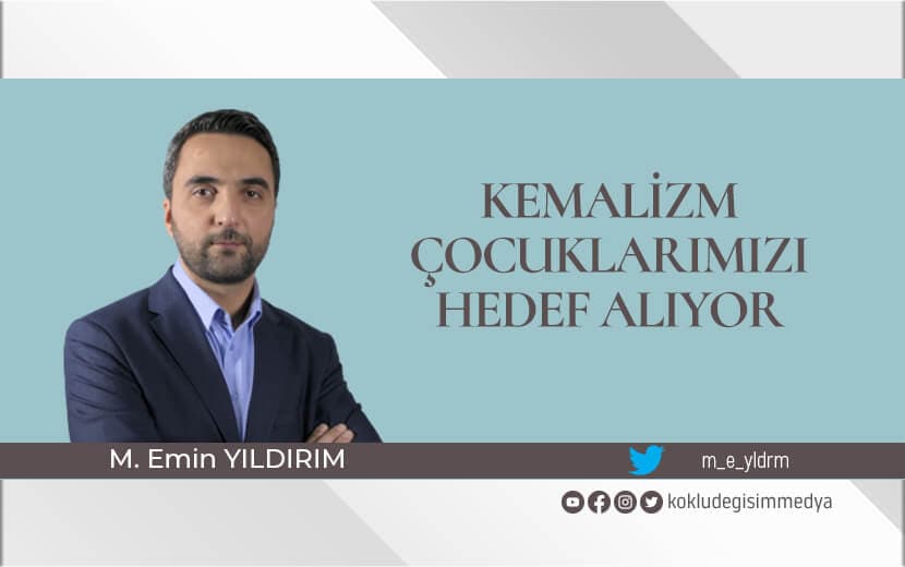 Kemalizm Çocuklarımızı Hedef Alıyor