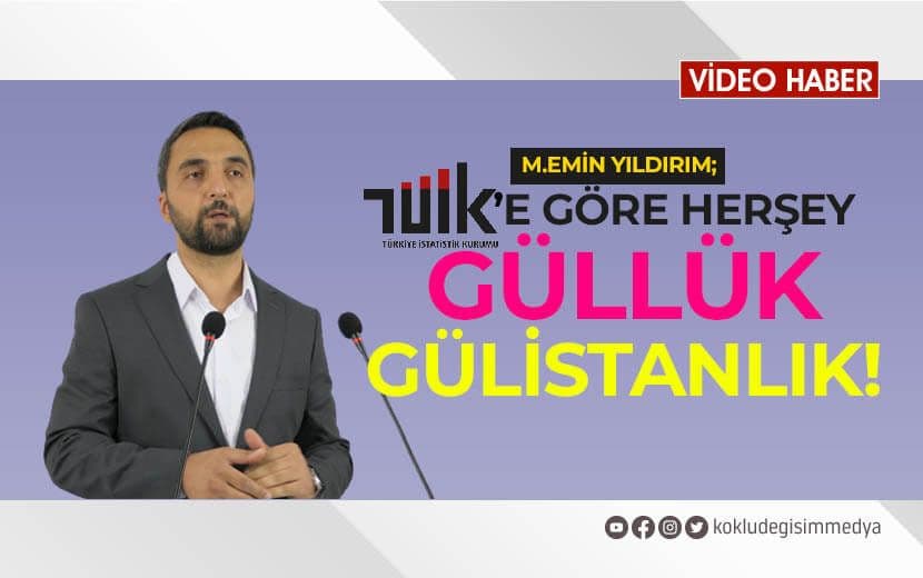 Tüik’e Göre Her şey Güllük Gülistanlık!