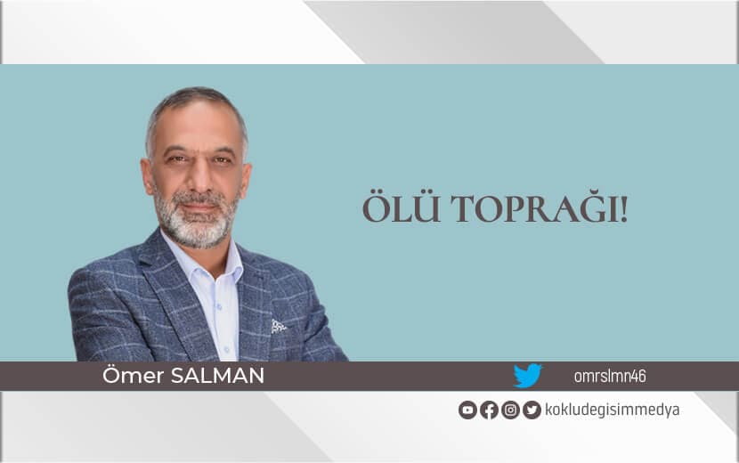 Ölü Toprağı!