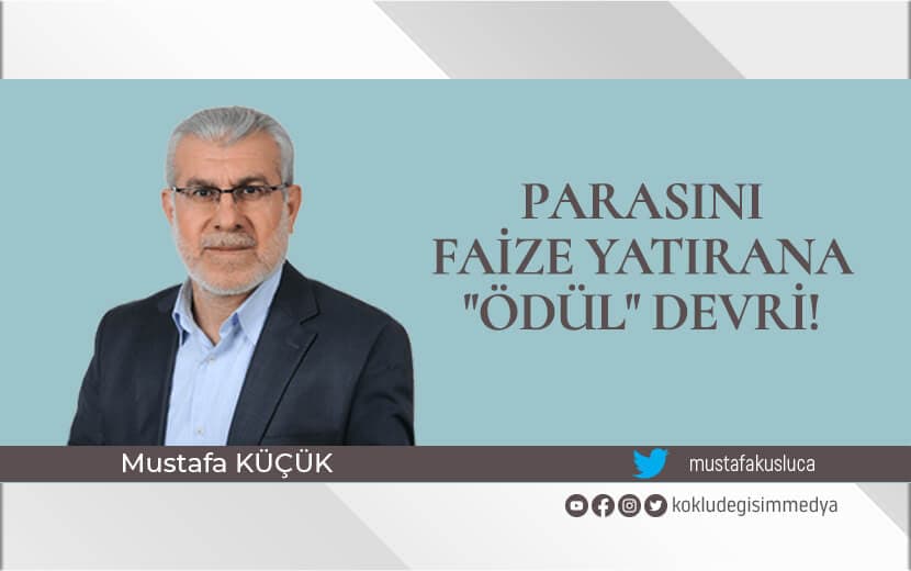 Parasını Faize Yatırana "Ödül" Devri!