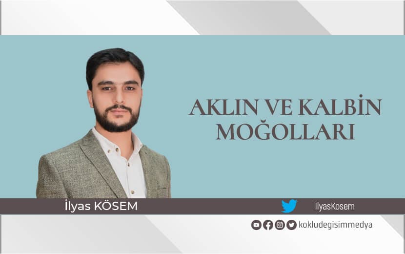 Aklın ve Kalbin Moğolları