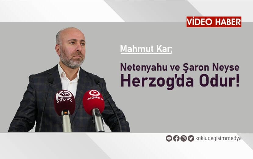 Netenyahu ve Şaron Neyse Herzog’da Odur!
