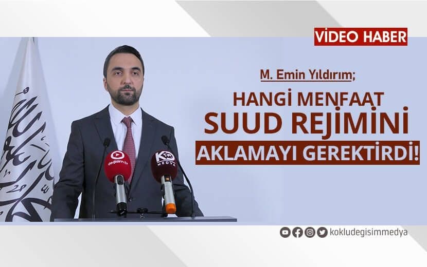 Hangi Menfaat Suudi Rejimini Aklamayı Gerektirdi!