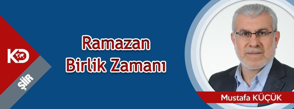 Ramazan Birlik Zamanı
