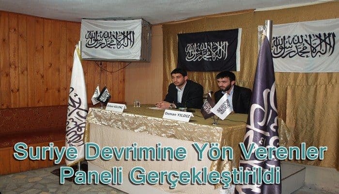 Suriye Devrimine Yön Verenler Paneli Çamlıca/Üsküdar'da Yapldı