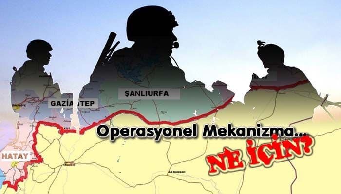 Operasyonel Mekanizma “Kriz Masası” Niçin Kuruldu?