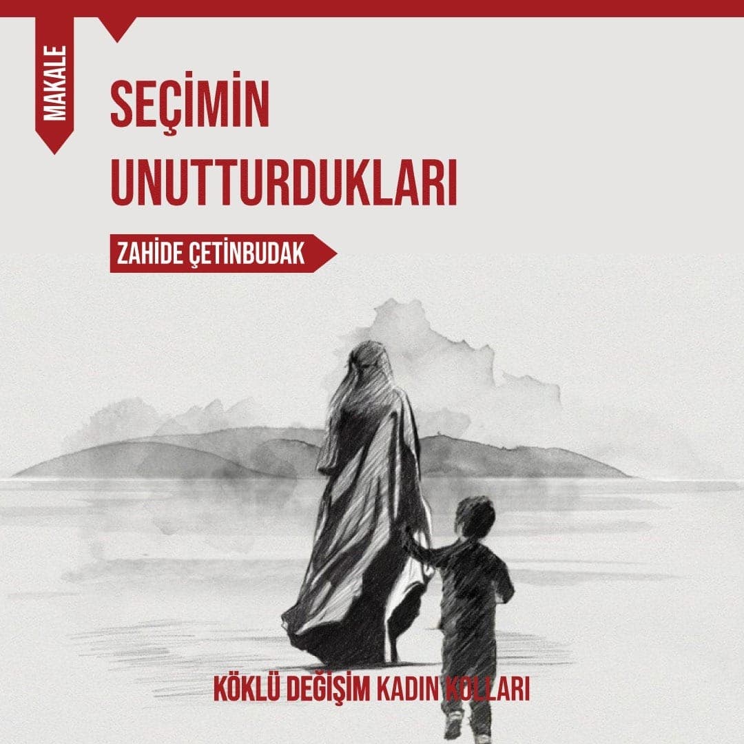 SEÇİMİN UNUTTURDUKLARI