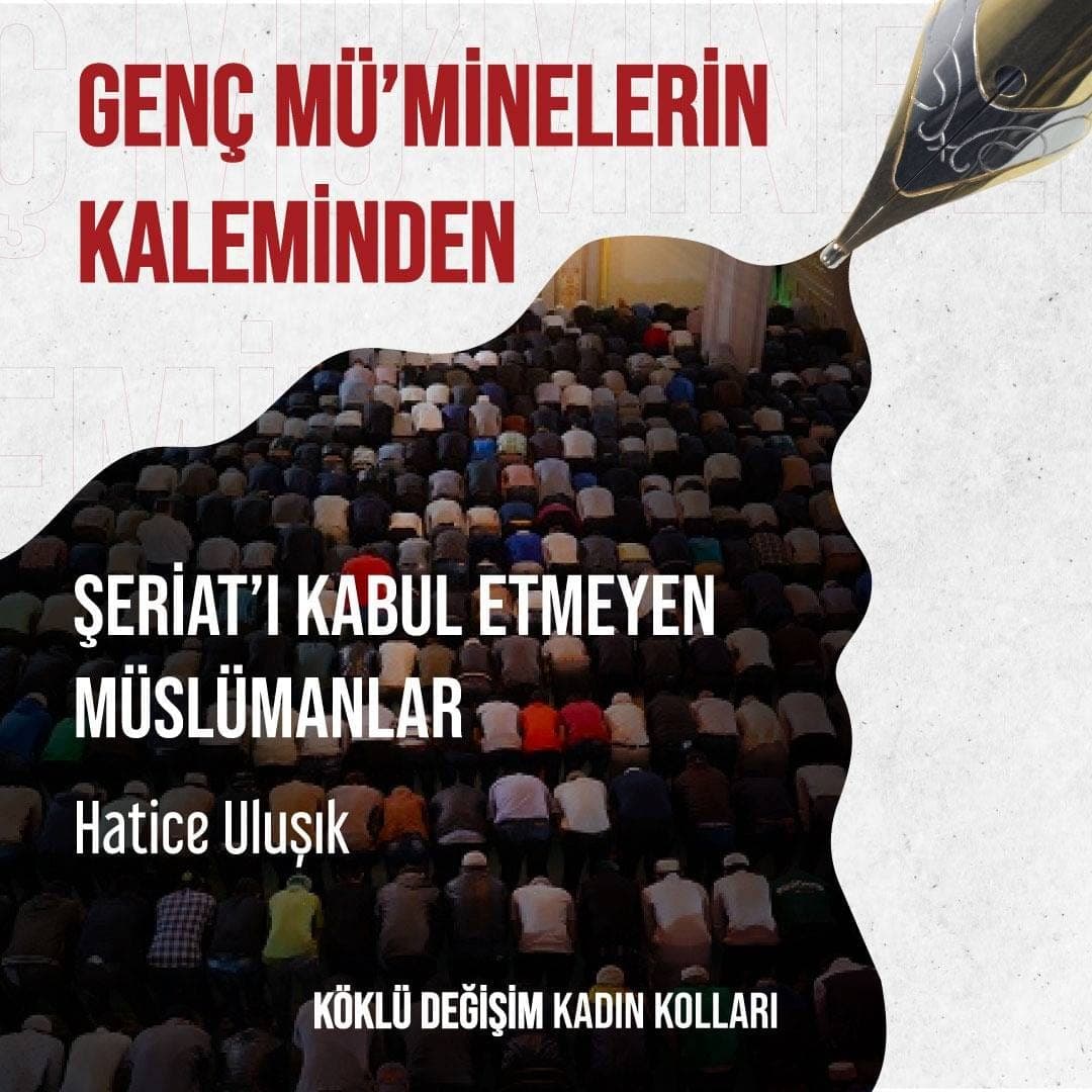 Şeriatı Kabul Etmeyen Müslümanlar