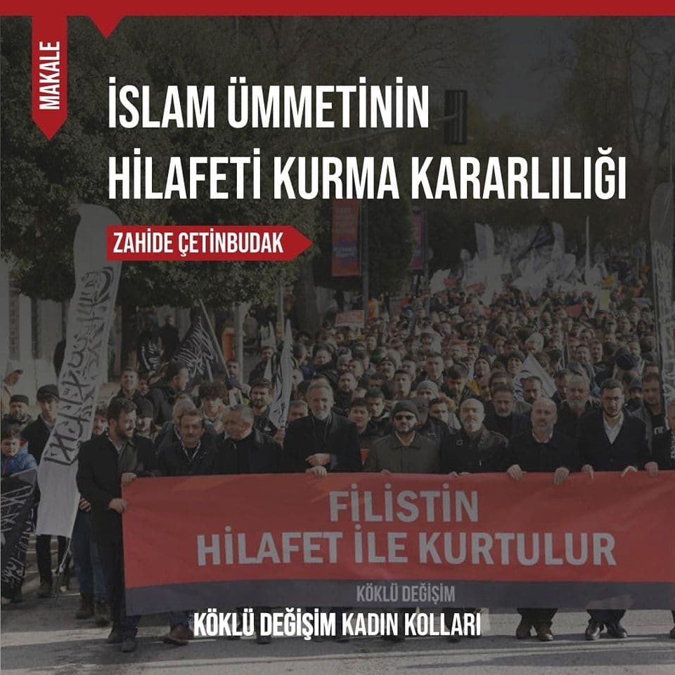 İslam Ümmetinin Hilafeti Kurma Kararlılığı