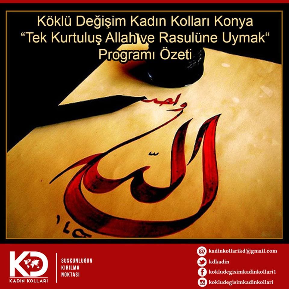 “Tek Kurtuluş Allah ve Rasulüne Uymak“