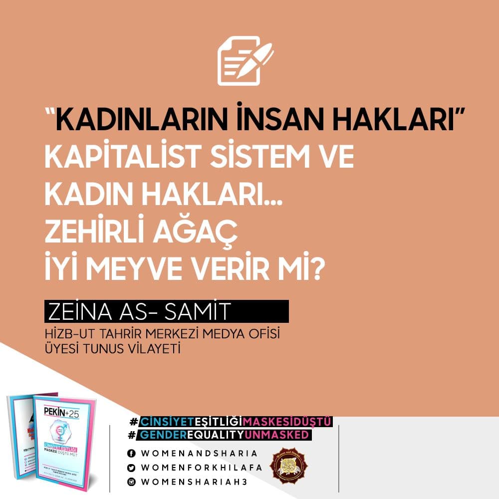 “Kadınların İnsan Hakları” Kapitalist Sistem ve Kadın Hakları... Zehirli Ağaç İyi Meyve Verir mi?
