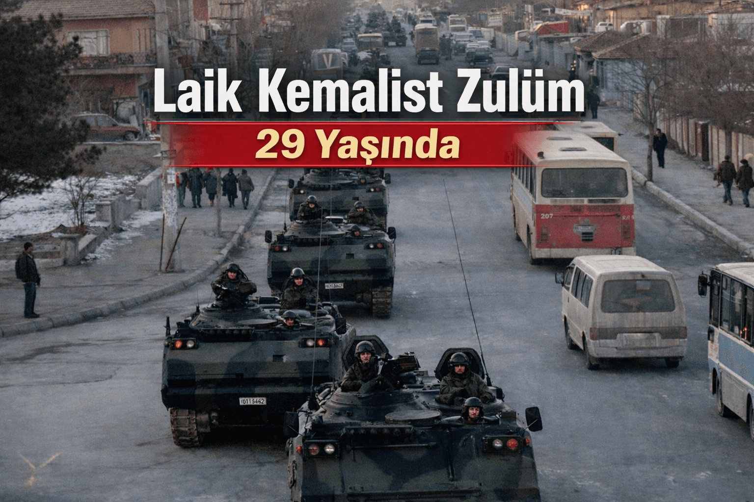 28 Şubat: Laik Kemalist Darbenin 29. Yıldönümü