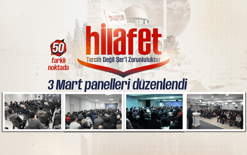 Köklü Değişim, 50 Noktada Hilafet Panelleri Düzenledi 