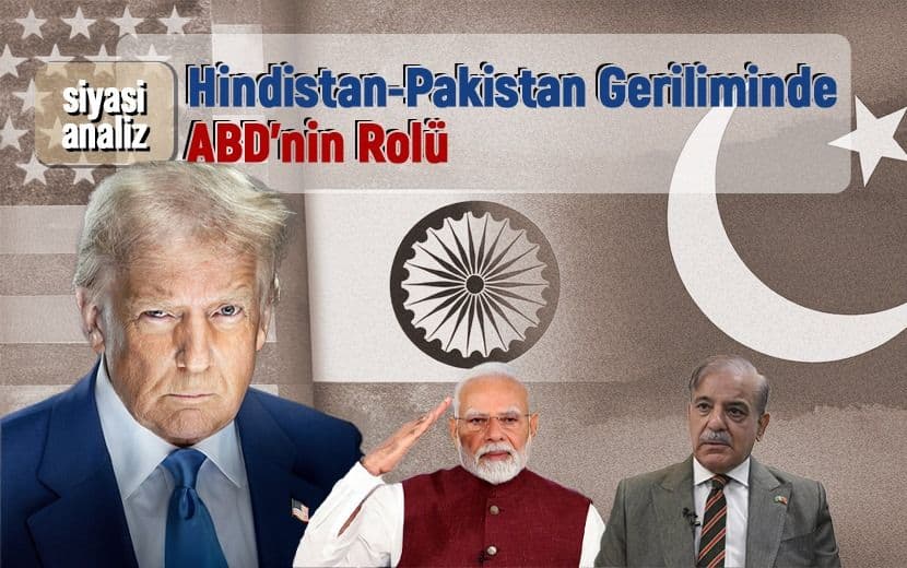 Hindistan-Pakistan Ateşkesi: ABD’nin Gölgesinde Yeni Bir Oyun mu?