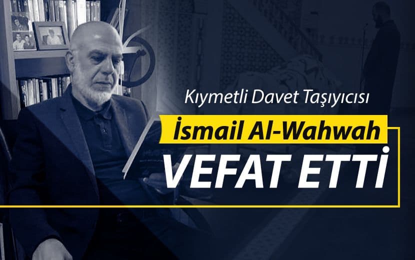 Hizb-ut Tahrir’in Önemli Simalarından İsmail Al-Wahwah, Vefat Etti