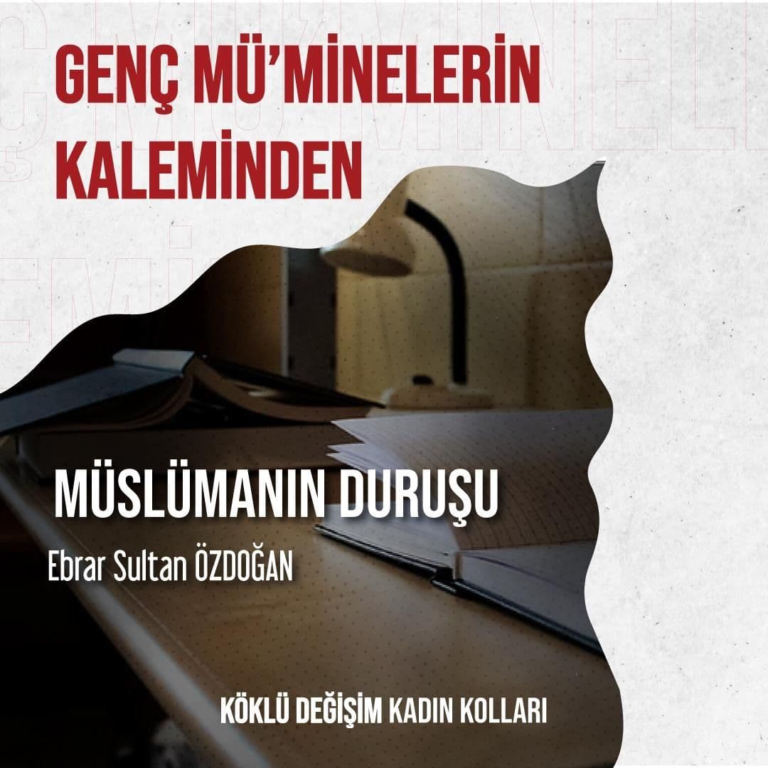 Müslümanın Duruşu