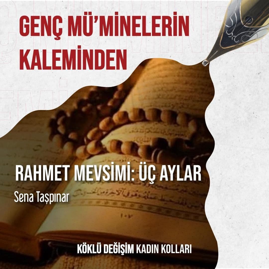 Rahmet Mevsimi: Üç Aylar