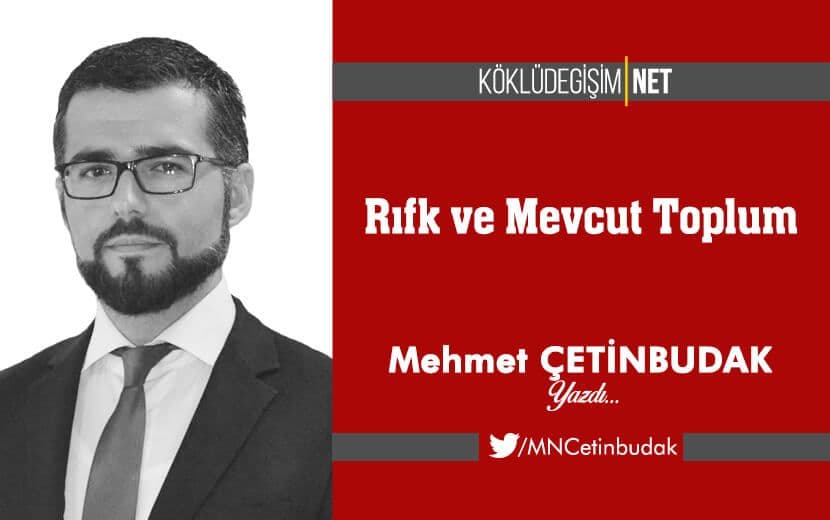 Rıfk ve Mevcut Toplum