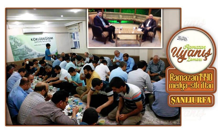 KÖKLÜ DEĞİŞİM MEDYA GELENEKSEL MEDYA-STK ŞANLIURFA İFTARI CUMARTESİ GÜNÜ GERÇEKLEŞTİRİLDİ