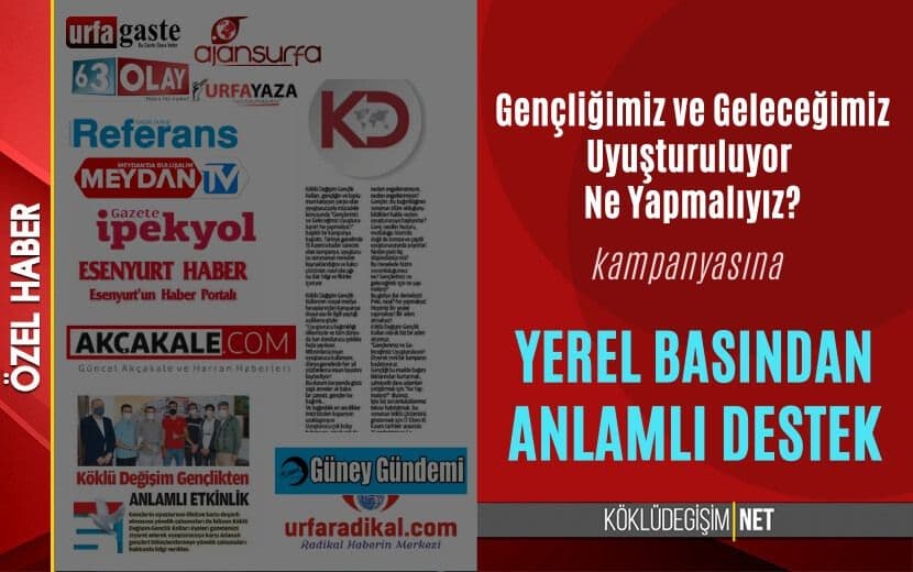 ’’Gençliğimiz ve Geleceğimiz Uyuşturuluyor Ne Yapmalıyız?’’ Kampanyasına Yerel Basından Anlamlı Destek