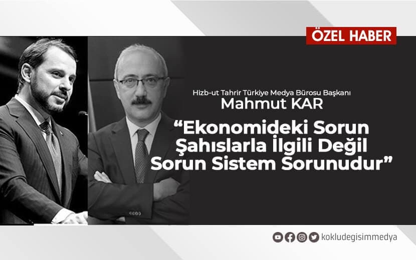 Ekonomideki Sorun Şahıslarla İlgili Değil Sorun Sistem Sorunudur